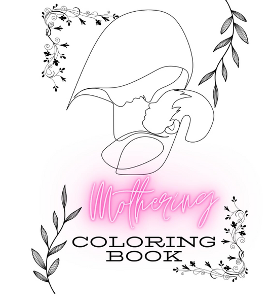 Mothering Coloring Book